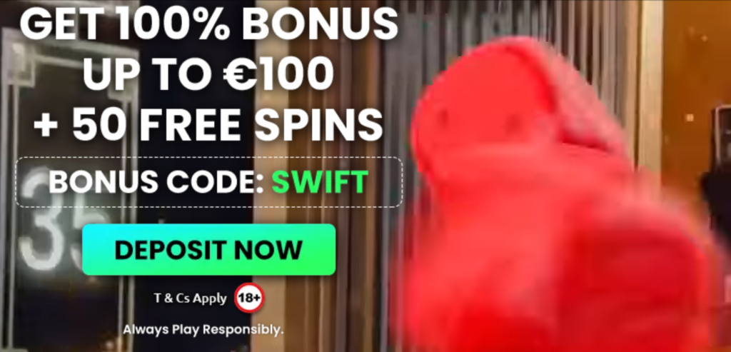 Swift Casino Bonus Ireland